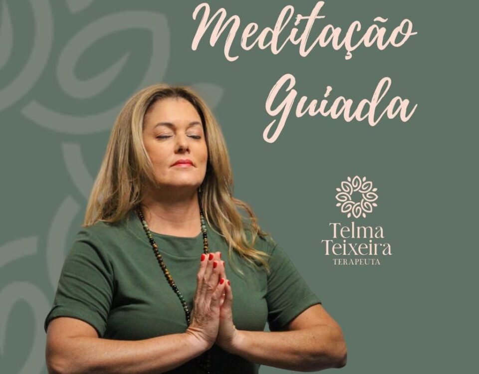 Meditação Guiada Com Telma Teixeira Terapeuta