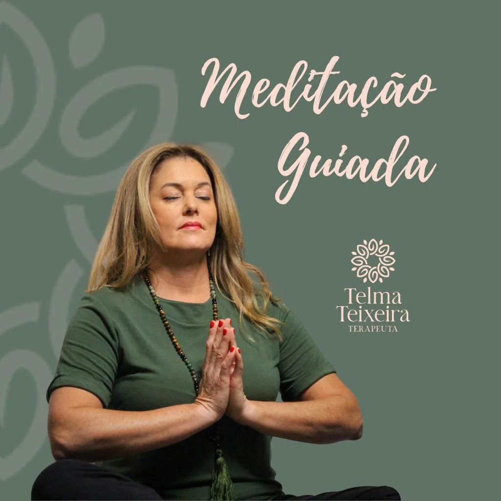 Meditação Guiada Com Telma Teixeira Terapeuta